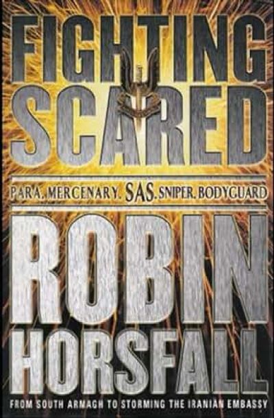 Fighting Scared” by Robin Horsfall Podcast by Jonathan Perks